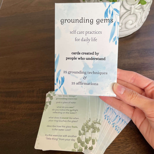 Grounding Gems: Grounding Exercises and Affirmations Card Deck