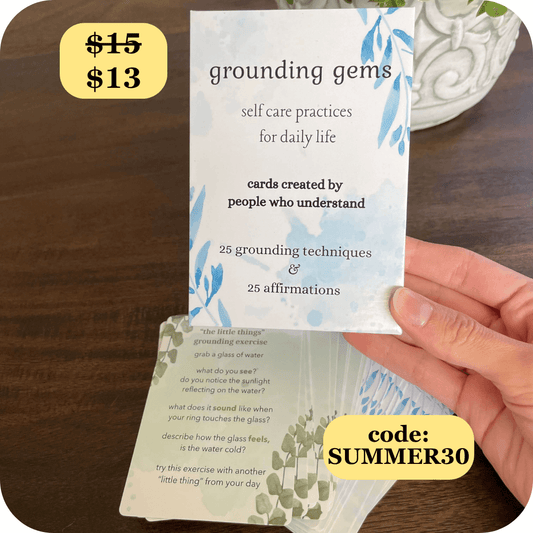 Grounding Gems: Grounding Exercises and Affirmations Card Deck